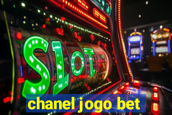 chanel jogo bet